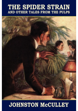 The Spider Strain and Other Tales from the Pulps