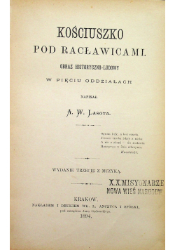 Kościuszko pod Racławicami 1894 r.