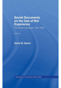 Soviet Documents on the Use of War Experience