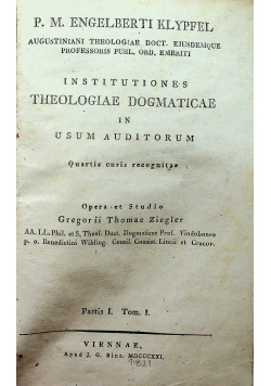 Institutiones theologiae dogmaticae in usum auditorum 1821 r