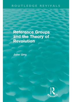 Reference Groups and the Theory of Revolution (Routledge Revivals)