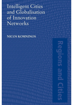 Intelligent Cities and Globalisation of Innovation Networks