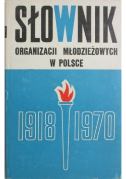Słownik organizacji młodzieżowych w Polsce