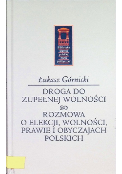 Droga do zupełnej wolności