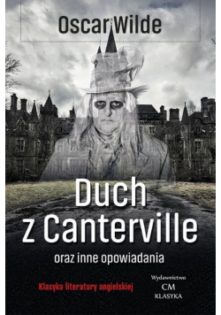 Duch z Canterville i inne opowiadania