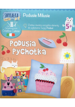 Smykałka Podusie Milusie Podusia Pychotka