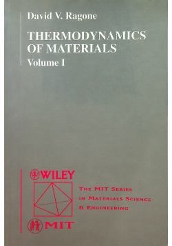 Thermodynamics of Materials Volume I