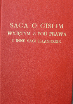Saga o Gislim wyjętym z pod prawa i inne sagi islandzkie 1931 r.