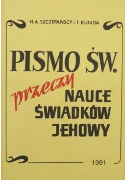 Pismo Św przeczy nauce świadków Jehowy