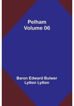 Pelham - Volume 06
