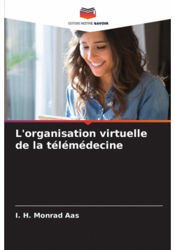 L'organisation virtuelle de la télémédecine