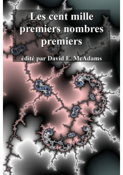 Les cent mille premiers nombres premiers