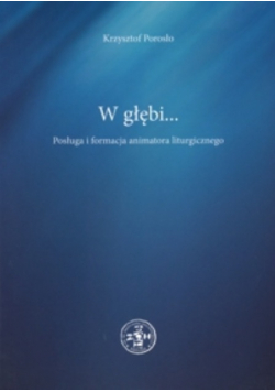 W głębi Posługa i formacja animatora