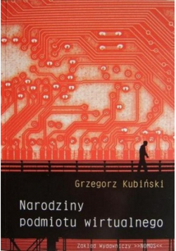 Narodziny podmiotu wirtualnego