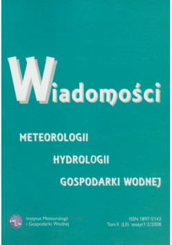Wiadomości meteorologii hydrologii gospodarki wodnej Tom II zeszyt 1-2/2008