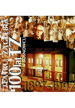 100 lat Teatru Zagłębia w Sosnowcu