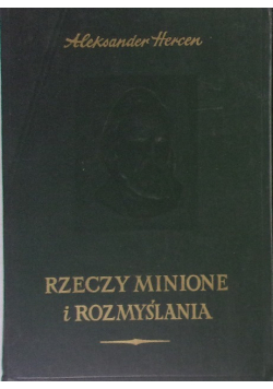Rzeczy minione i rozmyślania Tom III