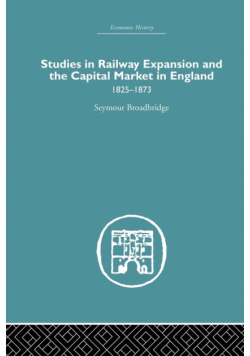 Studies in Railway Expansion and the Capital Market in England