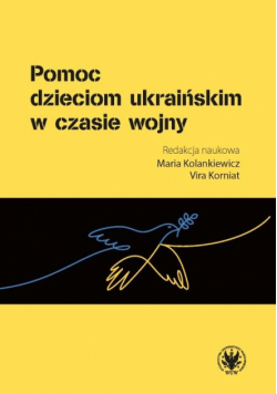 Pomoc dzieciom ukraińskim w czasie wojny