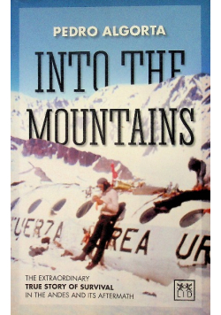 Into the Mountains: The Extraordinary