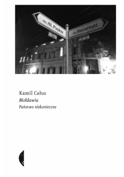 Mołdawia. Państwo niekonieczne