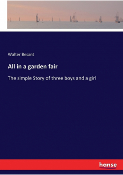 All in a garden fair