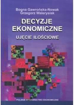 Decyzje ekonomiczne: Ujecie ilościowe