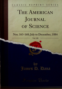 The American Journal of Science vol 128 Reprint z 1884 r