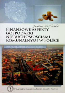 Finansowe aspekty gospodarki nieruchomościami komunalnymi w Polsce