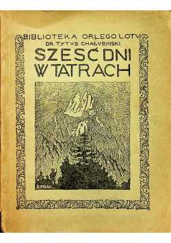Sześć dni w Tatrach 1921r