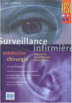 Surveillance infirmière : Médecine chirurgie