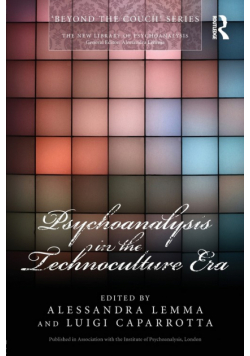 Psychoanalysis in the Technoculture Era
