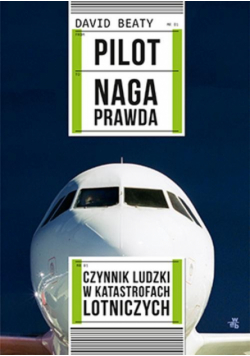 Pilot Naga prawda