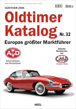 Oldtimer Katalog Nr 32: Europas grosster Marktfuhrer Zink, Gunther Zink, Gunther