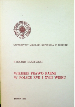 Wiejskie prawo karne w Polsce XVII i  XVIII wieku