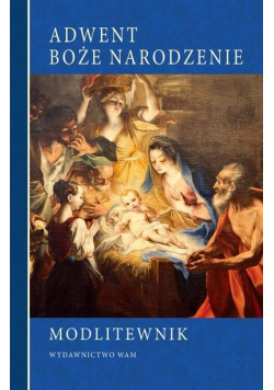 Modlitewnik. Adwent. Boże Narodzenie