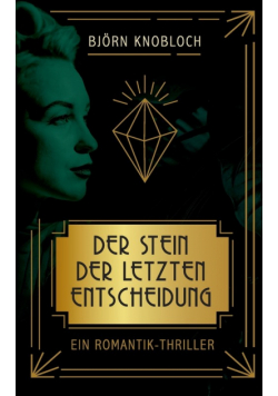 Der Stein der letzten Entscheidung