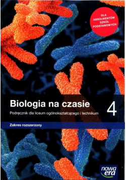 Biologia na czasie 4. Podręcznik dla liceum ogólnokształcącego i technikum. Zakres rozszerzony