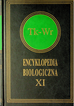 Encyklopedia Biologiczna  XI