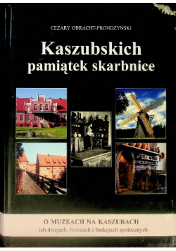 Kaszubskich pamiątek skarbnice
