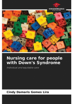 Nursing care for people with Down's Syndrome