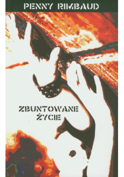Zbuntowane życie