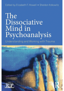 The Dissociative Mind in Psychoanalysis