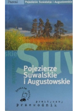 Pojezierze Suwalskie i Augustowskie