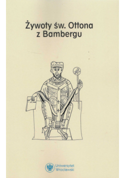 Żywoty św. Ottona z Bambergu