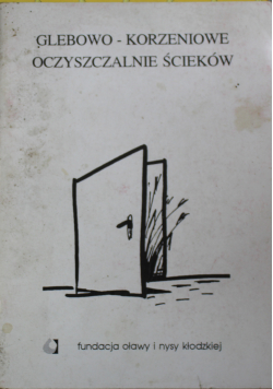 Glebowo korzeniowe oczyszczalnie ścieków