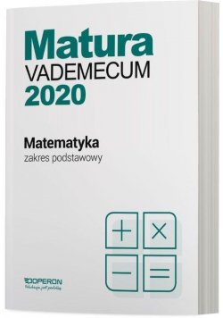 Matura 2020 Matematyka Vademecum ZP OPERON