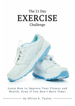 The 21 Day Exercise Challenge