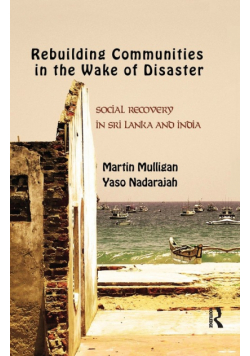Rebuilding Local Communities in the Wake of Disaster