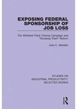 Exposing Federal Sponsorship of Job Loss